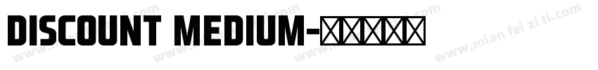Discount Medium字体转换